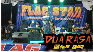 DUA RASA | COVER RINA KDI | FLAG STAR | AND SOUND | PANGANDARAN