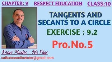 Chapter:9|Tangents and Secants to a Circle| Exercise 9.2| Pro.No.5| Class 10 | Mathematics