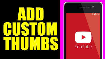 How to Add Custom Thumbnail to YouTube Video 2019