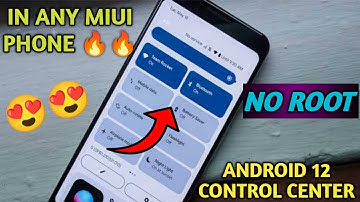 Install Android 12 Control Center in any Xiaomi Device 🔥🔥 | MIUI 13 Control Center Install Now 🔥🔥