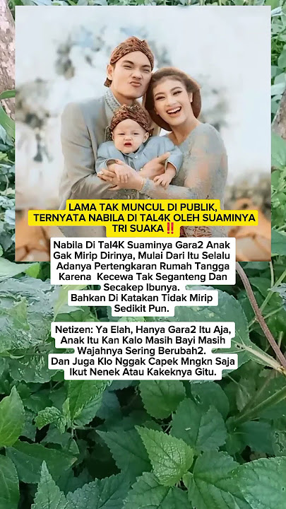 Nabila di Talak oleh Suaminya hanya karena punya anak tak mirip dengan nya #gosip #artis #nabila