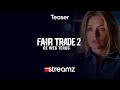 Fair trade 2  de weg terug  teaser  serie  seizoen 2  streamz