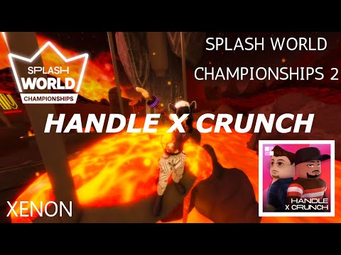SPLASH WORLD CHAMPIONSHIPS ROUND 2 | XENON