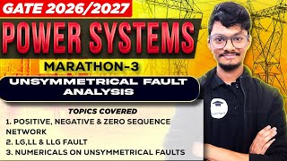 🔥Unsymmetrical Fault Analysis || Power System (PSA) || PrepFusion