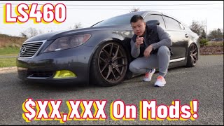 Every Single DOLLAR I Spent Modding My Lexus LS460!