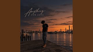 Anything For Love