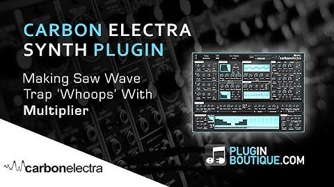 Carbon Electra Plugin - Making Trap Lead FX - With Producer Multiplier