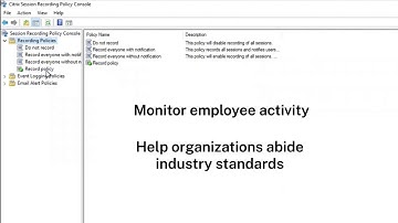 Session Recording with Citrix Virtual Apps and Desktops