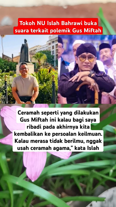 Artis || Tokoh NU Islah Bahrawi buka suara terkait polemik Gus Miftah #beritaviral #gusmiftah #fyp