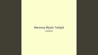 Harmony Mystic Twilight