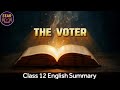 The voter | English | Class 12 | animated summary #HEAR #hindienglishanimatedreadings