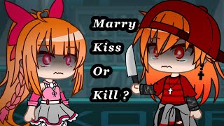Marry, Kiss or Kill 💍💋🔪 || Ppg x Rrb || Gacha club meme [ Original Storyline ]