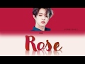 Eaj  rose lyrics jae of day6   color coded lyrics