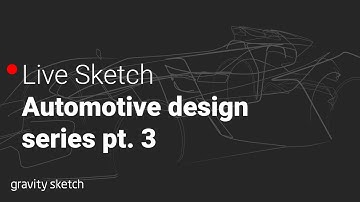 Automotive design series Part 3 - Live Sketch