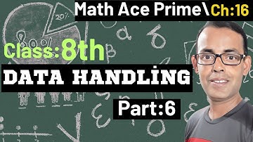 Data Handling 🔥viral Class 8 |Part-6|Math Ace Prime | @EconomatrixDey |
