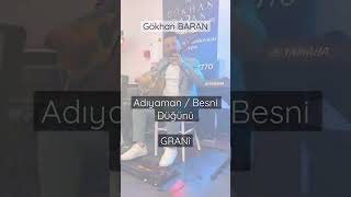 Gökhan Baran - Fransa/ Paris - Adıyaman Besni Düğünü Grani - Ft. Grup Evan Resimi