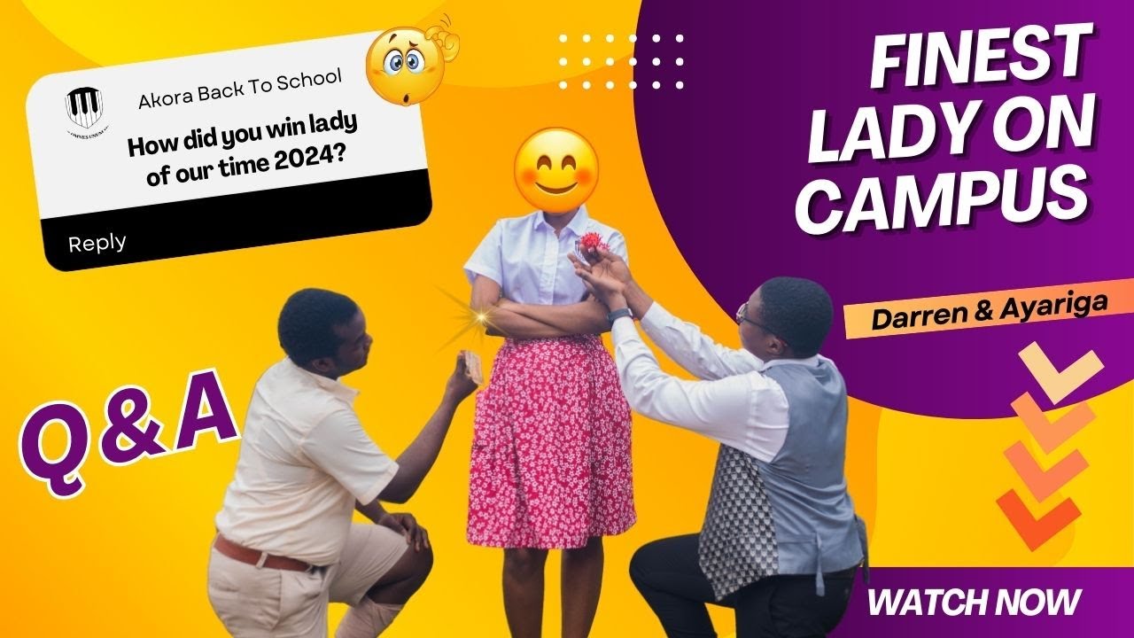 Q & A - Finest Lady On Achimota School Campus