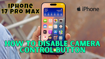 How To Disable Camera Control Button On iPhone 17 Pro Max #latest