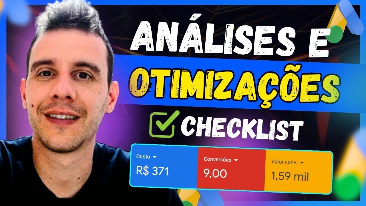 Análise e Otimização de Campanhas GOOGLE ADS Para AFILIADOS - Análise de Métricas [Checklist]