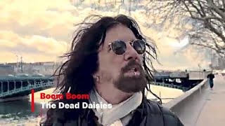 The Dead Daisies  Boom Boom