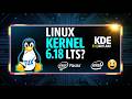 Linux Kernel 6.18 LTS, KDE Drops X11 & Linus Torvalds' Surprising New GPU!
