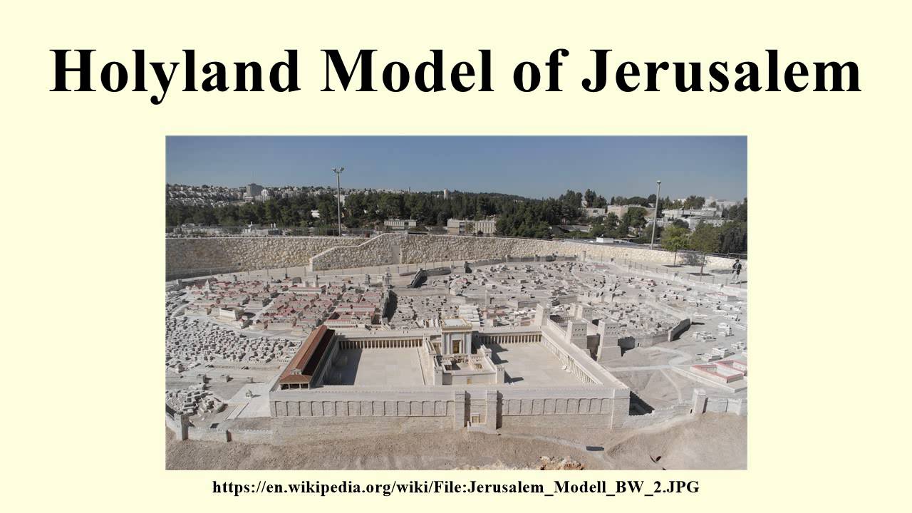 Holyland Model of Jerusalem