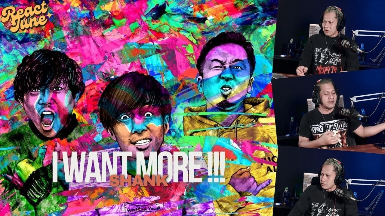 I WANT MORE, PLEASE !!! (SHANK) #reactwithjune