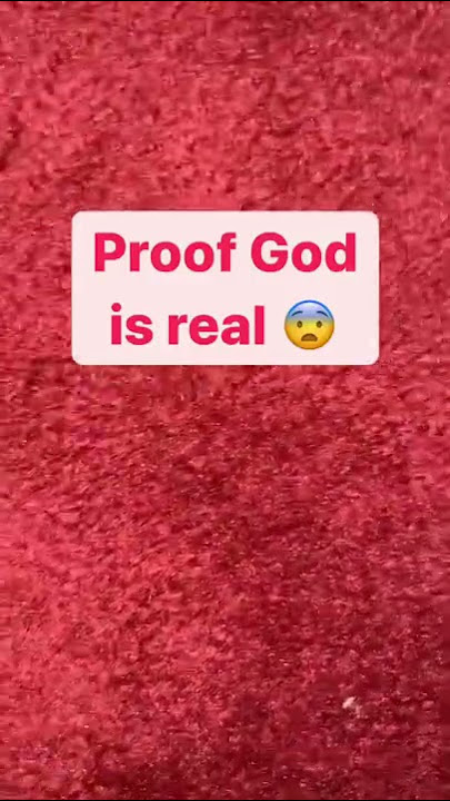 Proof God Is Real!