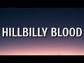 Chris Stapleton - Hillbilly Blood (Lyrics)