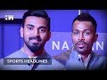 Sports Headlines | BCCI bans Hardik Pandya & KL Rahul with immediate effect