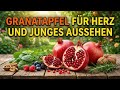 Granatapfel Vorteile Fuer Herz Gesundheit Und Anti Aging Effekt