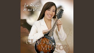 Miniatura de "Gladys Muñoz - Yo sé que estás aquí"