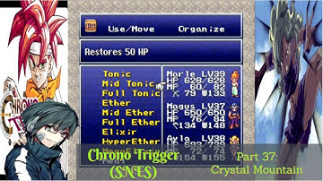 Chrono Trigger (SNES) Playthrough/Walkthrough Part 37: Crystal Mountain