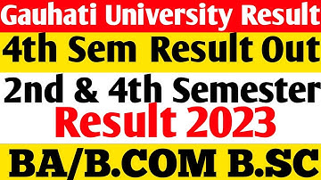 BA/B.COM/B.SC 4th Sem CBCS Result Out | TDC 4th Sem CBCS Result | Gauhati University 4th Sem Result