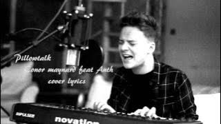Conor Maynard Pillowtalk Feat Anth lyrics