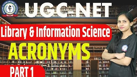 ACRONYMS | PART 1 | LIBRARY & INFORMATION SCIENCE | UGC-NET | BY NITIKA MAAM