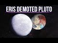 Eris: The Dwarf Planet That Declassified Pluto