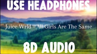 Juice Wrld - All Girls Are The Same 8D Audio Wear Headphones