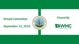 School Committee - 09/15/26