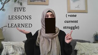 5 Things I've Learned Since Becoming Muslim (and 1 ongoing challenge)