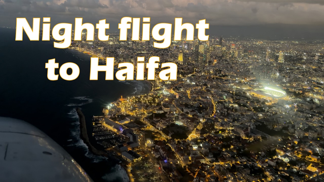Night Landing in Haifa | Israel’s Coastline from the Cockpit