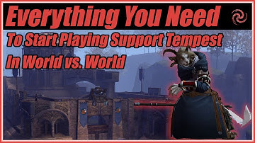 Everything You Need To Start Playing Support Tempest in World vs. World