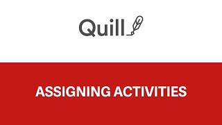 3. Assigning Activities for Quill.org