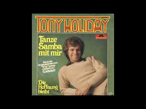 Tony Holiday - Tanze Samba mit mir