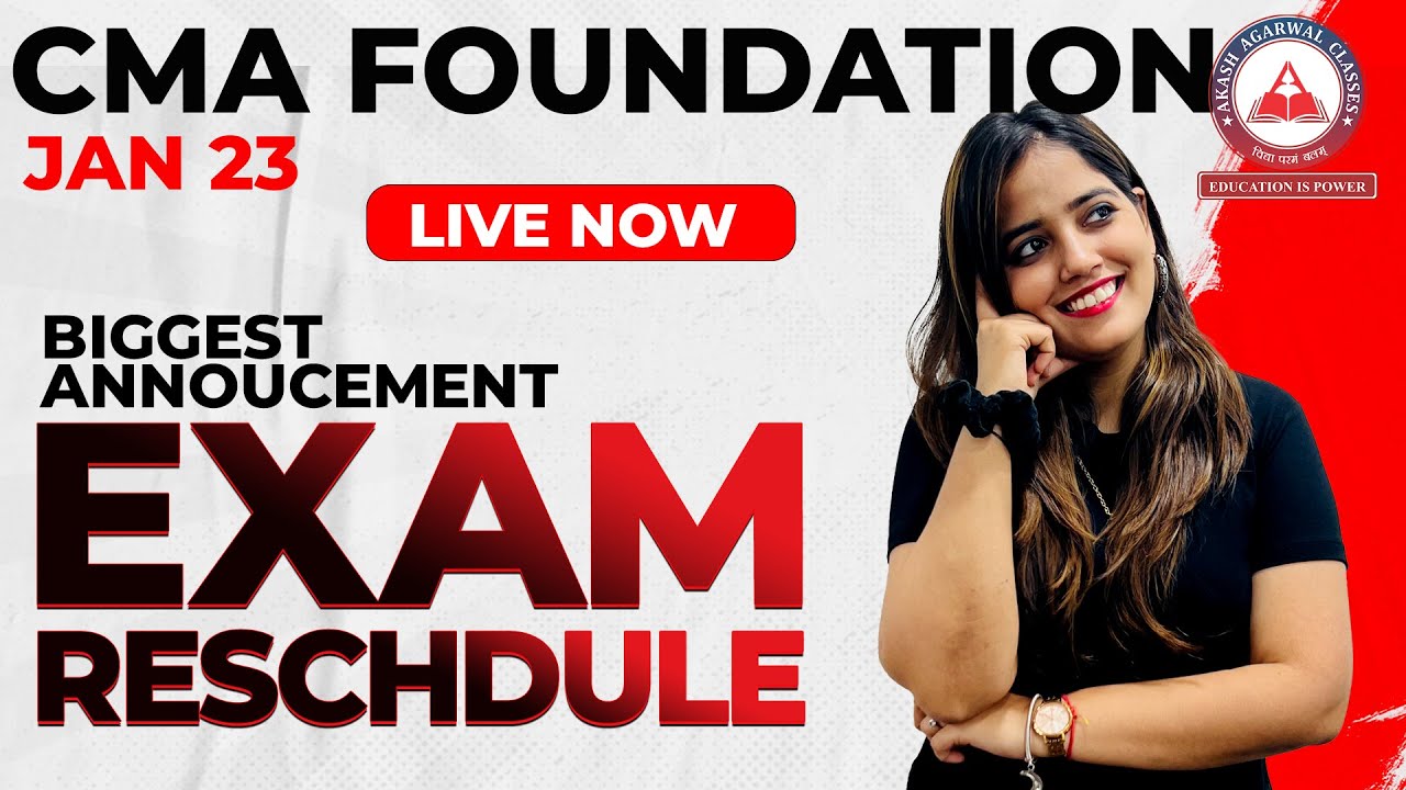 CMA FOUNDATION JAN 23 | EXAMS DATE RESCHEDULE | HUGE ANNOUNCEMENT ...