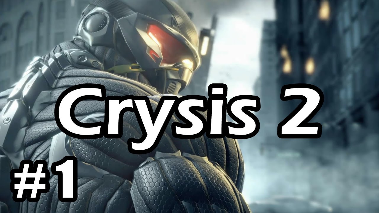 Crysis 2 Part 2 