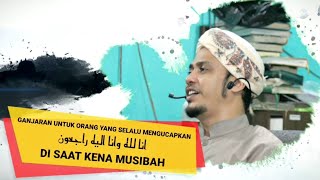 MAKNA UCAPAN INNALILLAHI WA INNA ILAIHI RAJI'UN ‼️