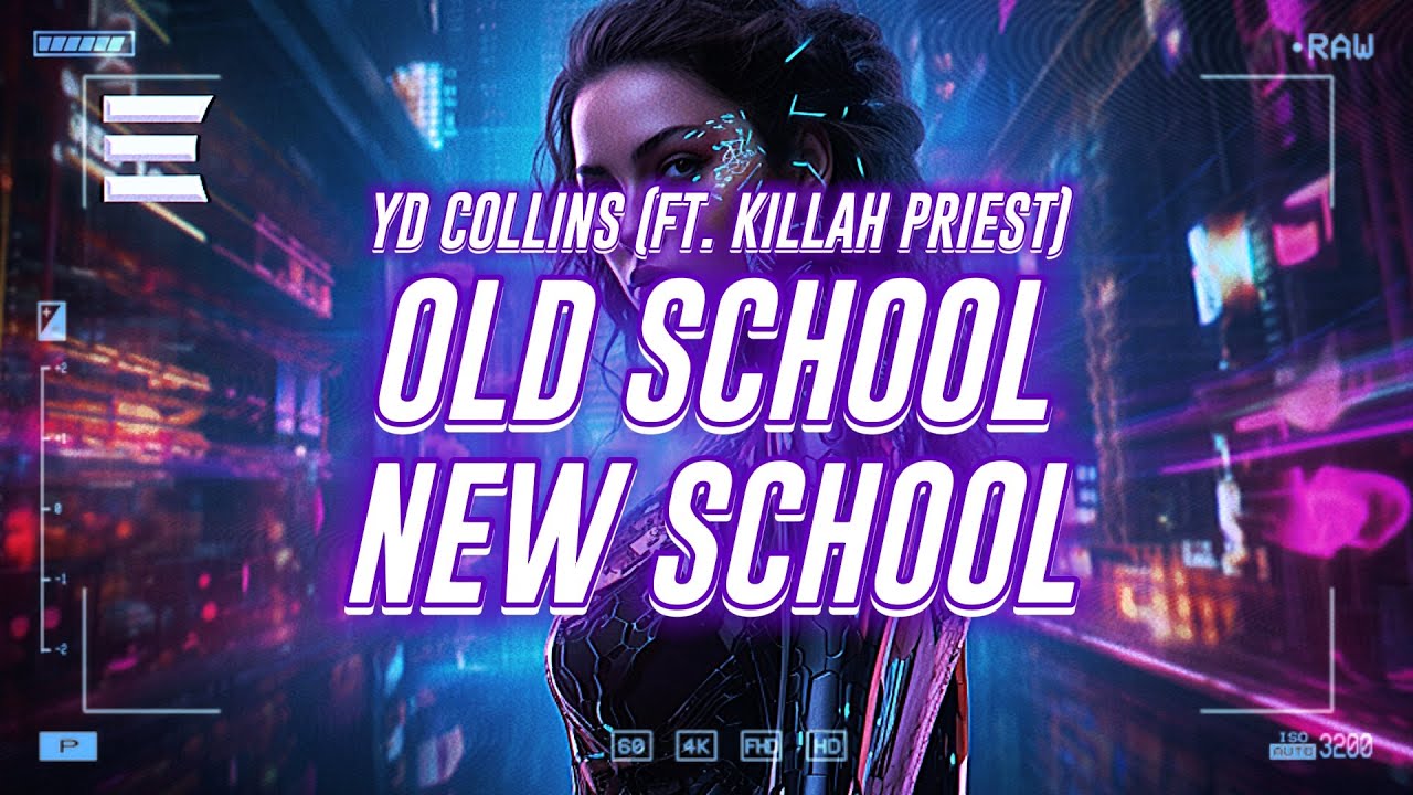 yd collins old school new school (ft. killah priest) [lyrics] YouTube