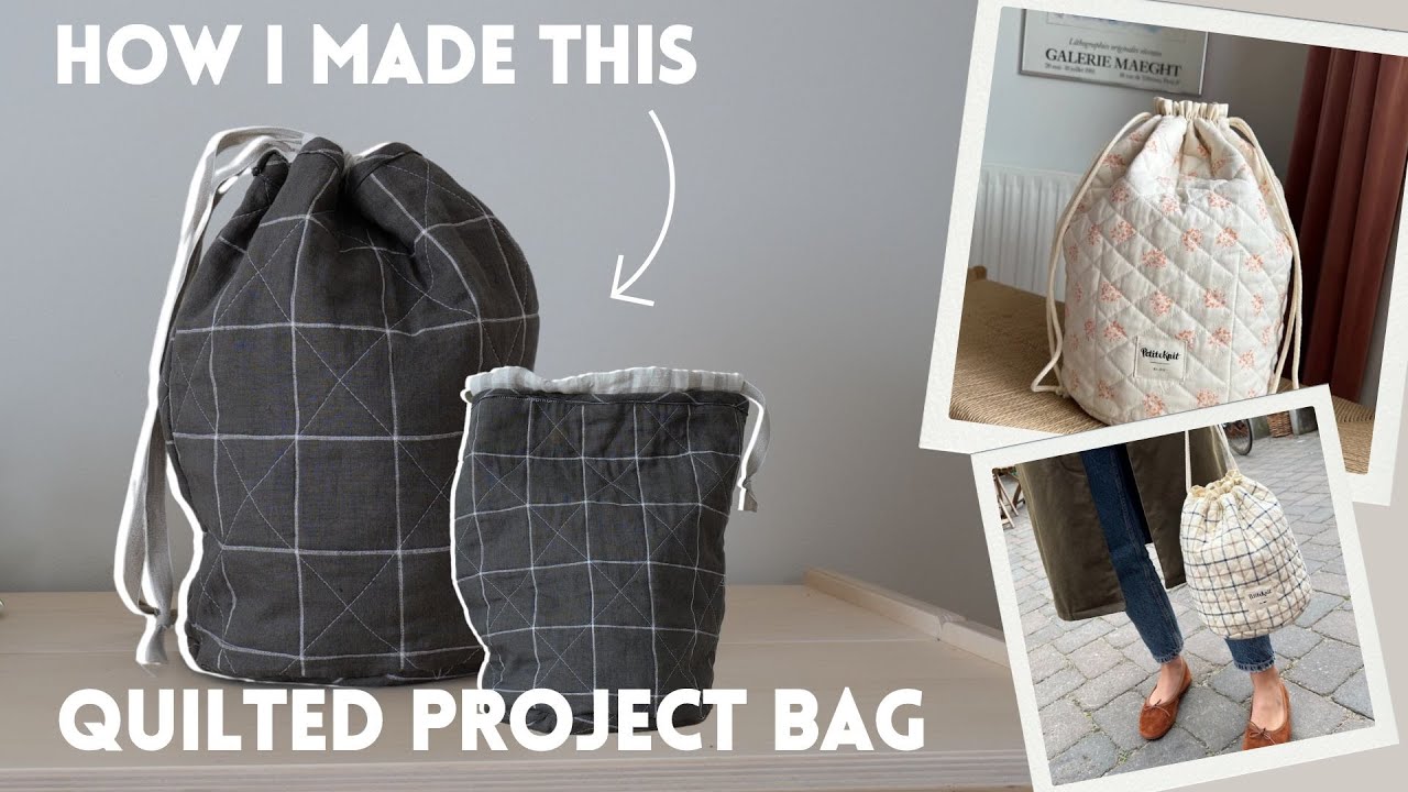 Making a quilted project bag inspired by PetiteKnit 