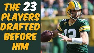 Who Were The 23 Players Drafted Before Aaron Rodgers? Where Are They Now?